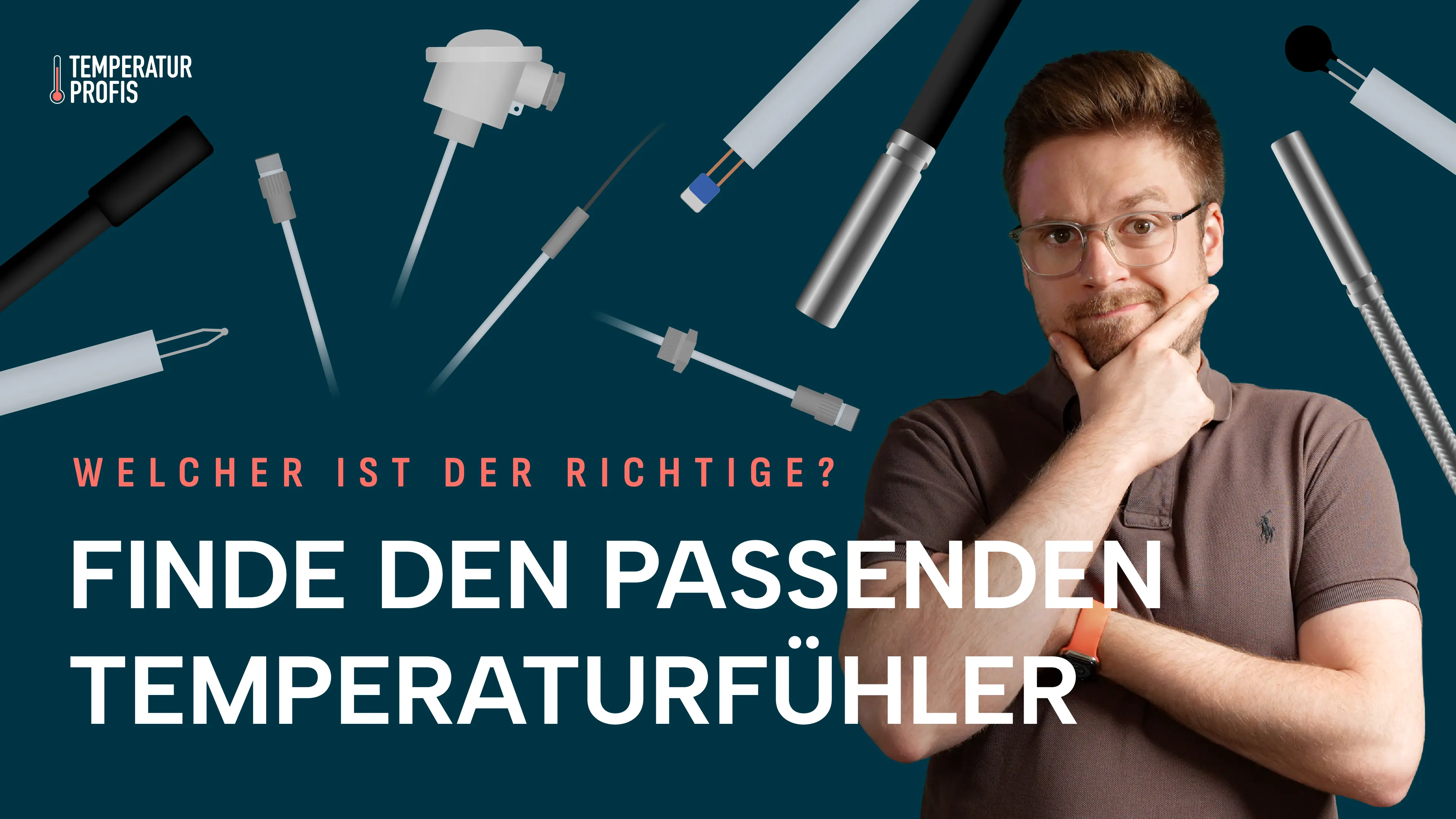 Welcher ist der Richtige? Temperaturfühler auswählen