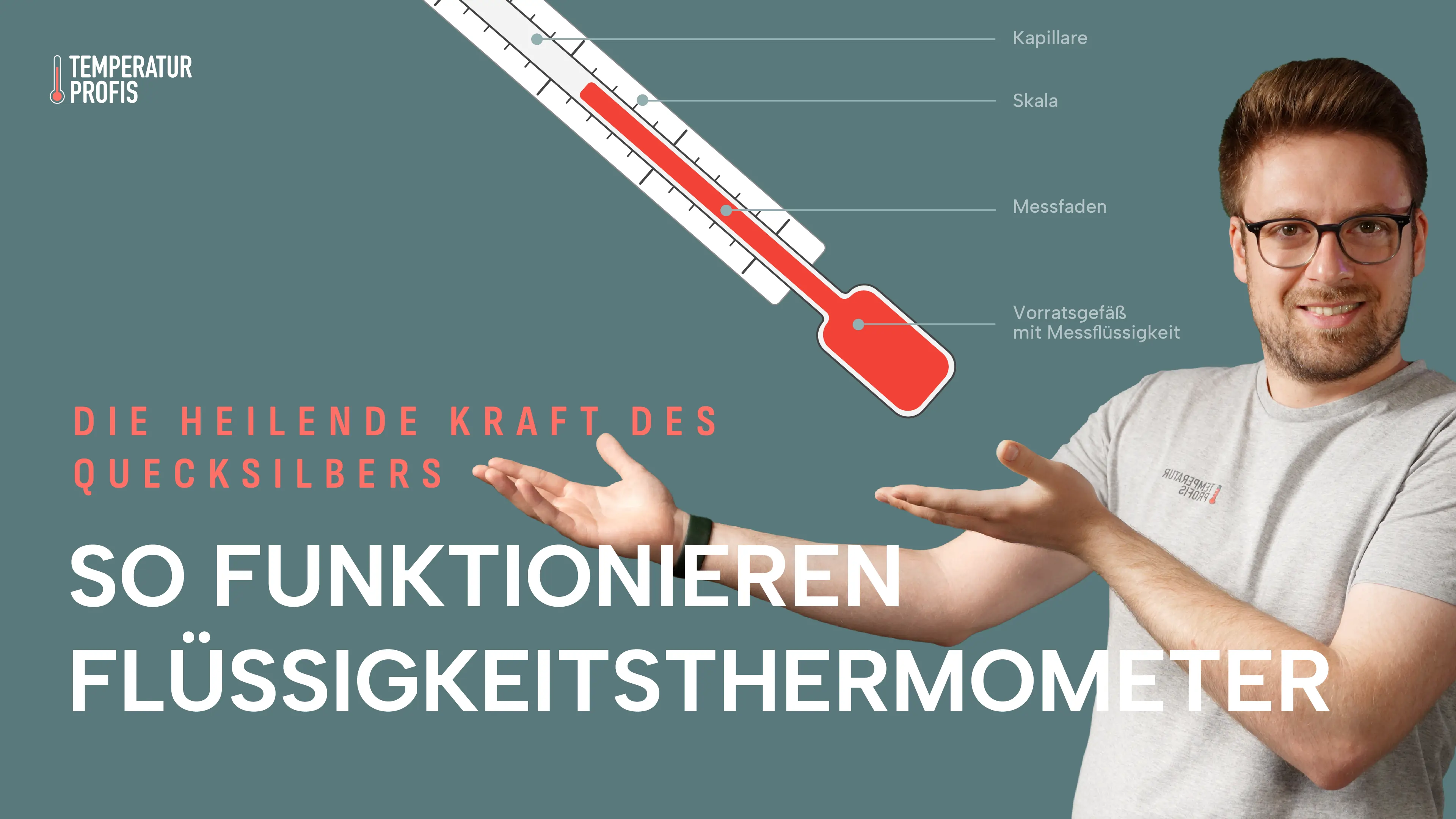 Flüssigkeitsthermometer: Aufbau, Funktion und Arten
