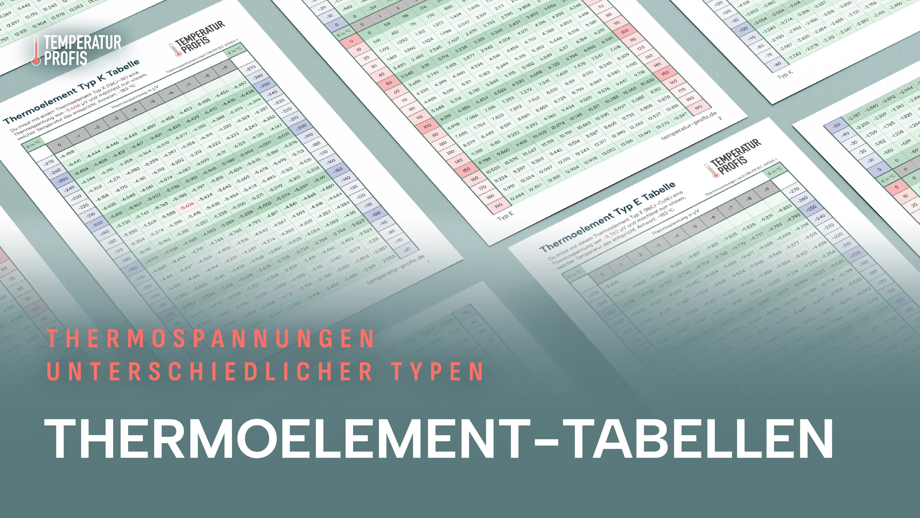 Thermoelement Tabellen zum Download: Typ E, Typ J, Typ K, Typ N, Typ T